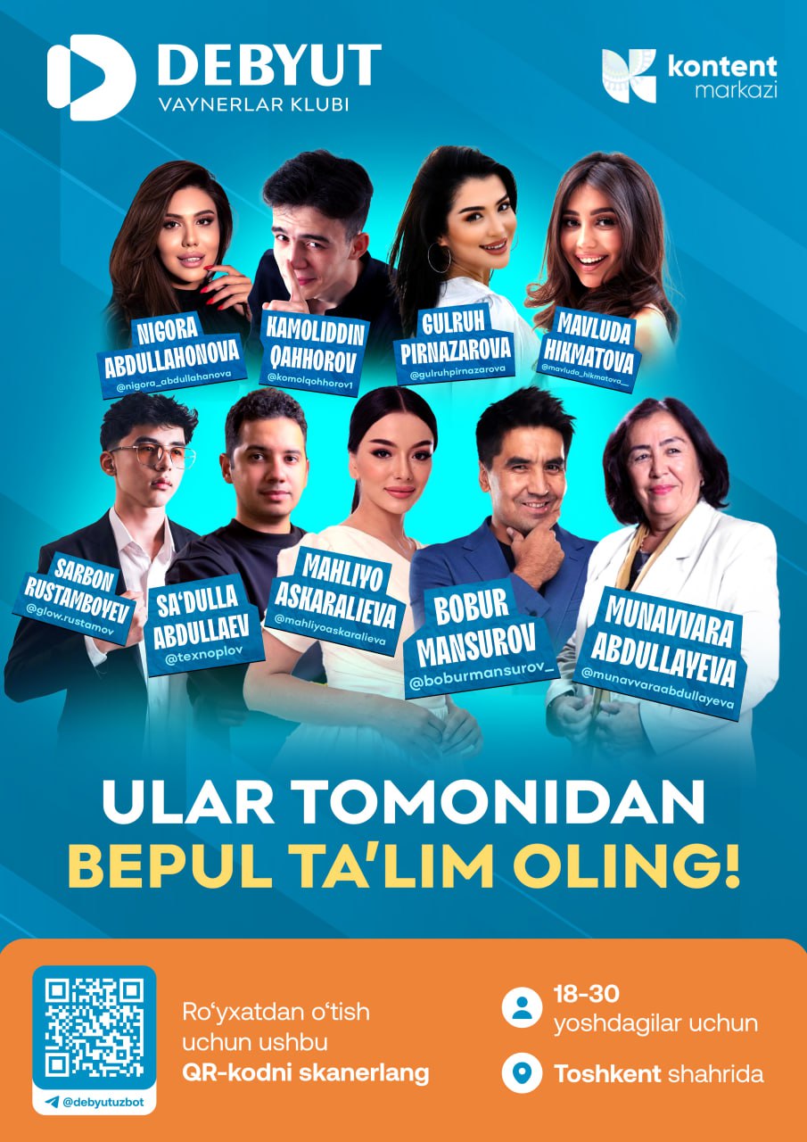  Media olamida yirik kontent yaratuvchiga aylaning: "Debyut" sizni kutmoqda!