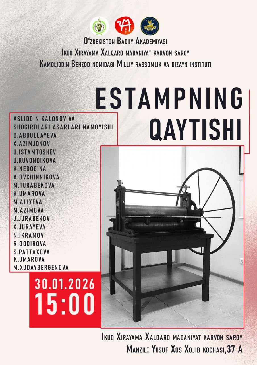O‘zbekiston Badiiy akademiyasi Ikuo Xirayama  Xalqaro madaniyat karvon saroyida o‘tkaziladigan Kamoliddin Behzod nomidagi Milliy rassomlik va dizayn instituti professor-o'qituvchi va talabalarining guruhli ko‘rgazmasiga taklif etamiz!